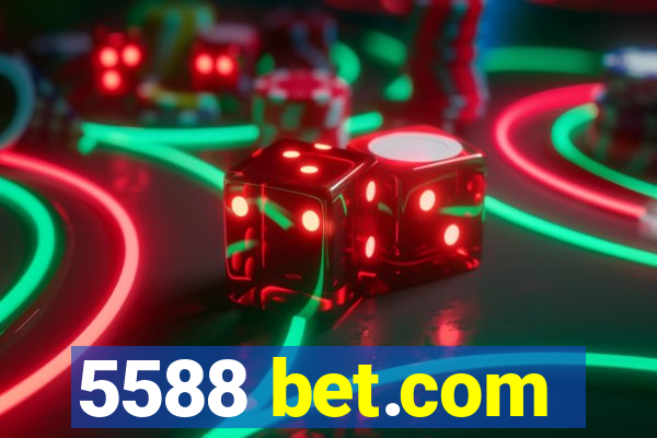 5588 bet.com